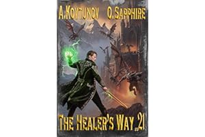 The Healer’s Way (Book 21): A Portal Progression Fantasy Series (The Healer's Way)
