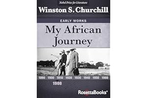 My African Journey (Winston S. Churchill Early Works)