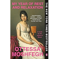 My Year of Rest and Relaxation: A Novel book cover