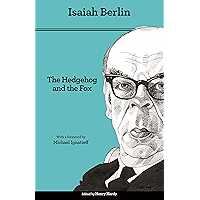 The Hedgehog and the Fox: An Essay on Tolstoy's View of History - Second Edition book cover The Hedgehog and the Fox: An Essay on Tolstoy's View of History - Second Edition book cover
