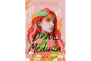 Dear Medusa: (A Novel in Verse)