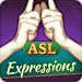 ASL Expressions - Learn American Sign Language With Video Flashcards by Selectsoft