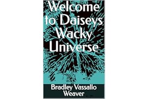 Welcome to Daiseys Wacky Universe