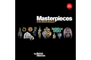 Masterpieces of the British Museum