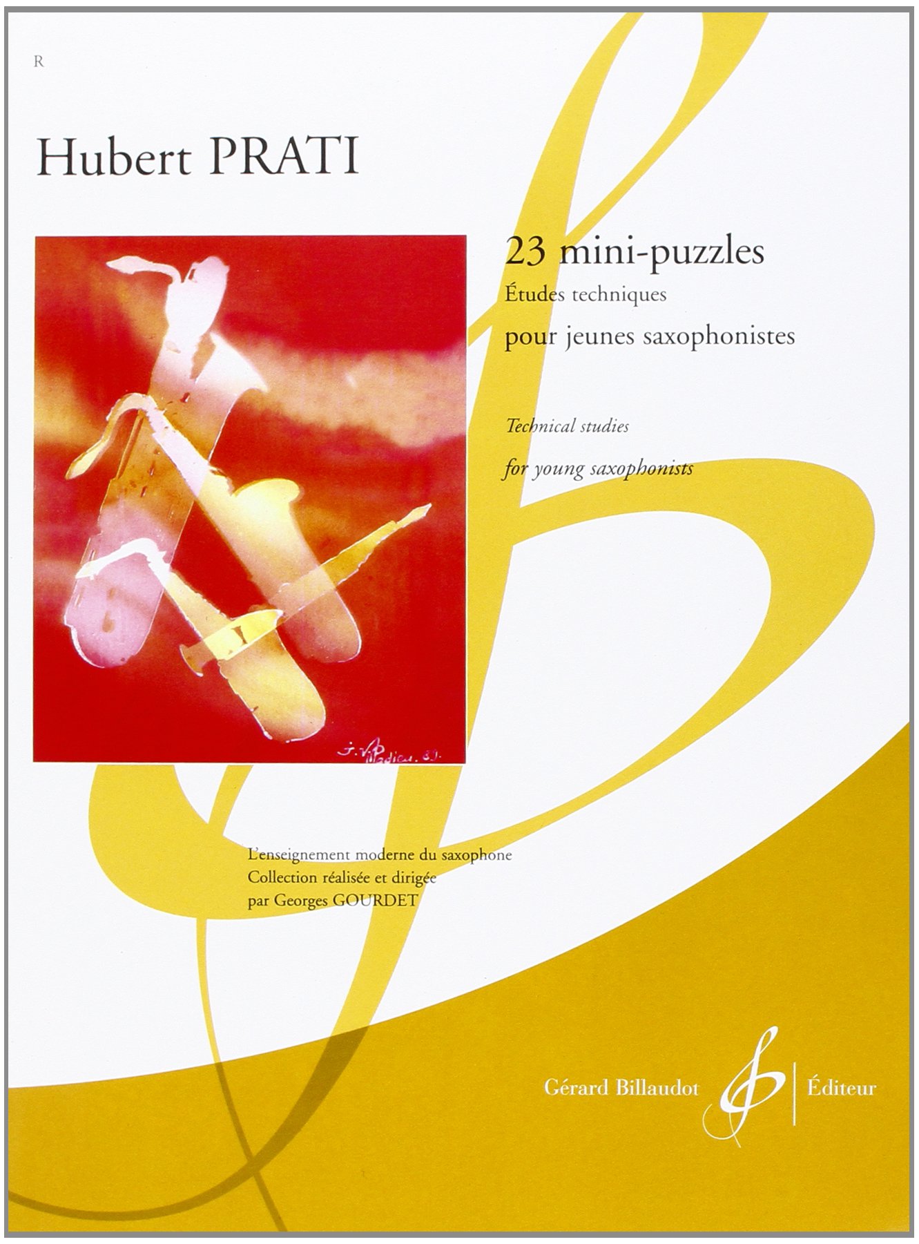 23 Mini Puzzles Etudes Techniques Pour Jeunes Saxophonistes Amazon Fr Prati Hubert Livres