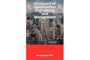 Dictionary of Construction Engineering and Management