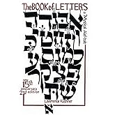 The Book of Letters: A Mystical Hebrew Alphabet (Kushner)
