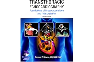 Transthoracic Echocardiography: Foundations of Image Acquisition and Interpretation: 2nd Edition