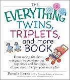The Everything Twins, Triplets, And More Book: From