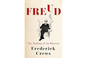 Freud: The Making of an Illusion