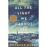 All the Light We Cannot See: A Novel