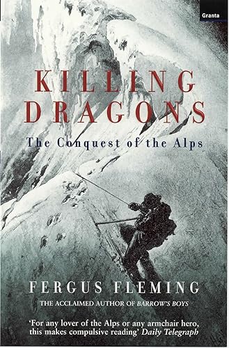 Download Killing Dragons: The Conquest Of The Alps PDF