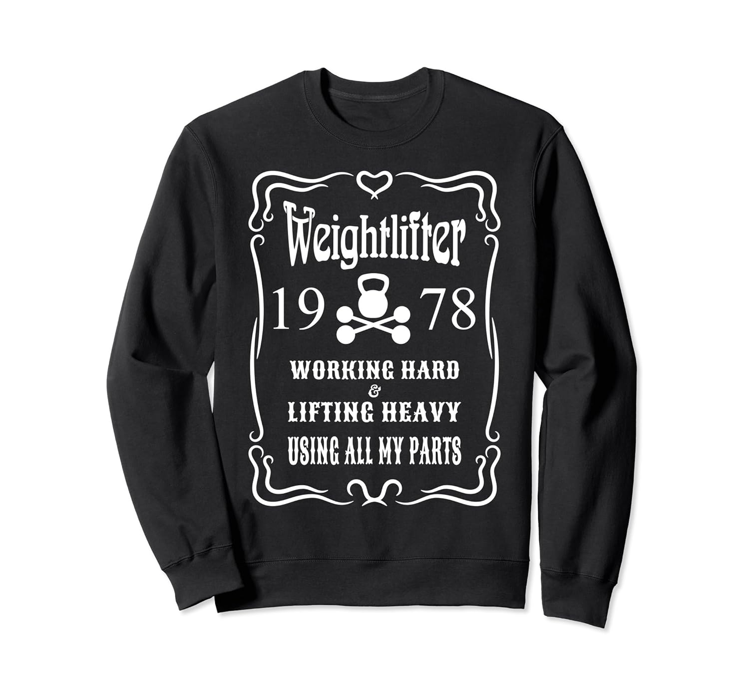 1978 Birthday Gift for Weightlifters Sweatshirt-anz