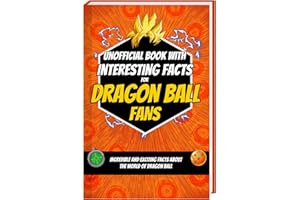 Book of Interesting Facts for Dragon Ball Fans - Mind-Blowing Trivia and Facts about the Dragon Ball Manga and Dragon Ball Anime | Dragon Ball Book ... Dragon Ball Merch Dragon Ball Z Curious Minds