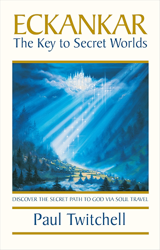 Download ECKANKAR--The Key to Secret Worlds (English Edition) PDF