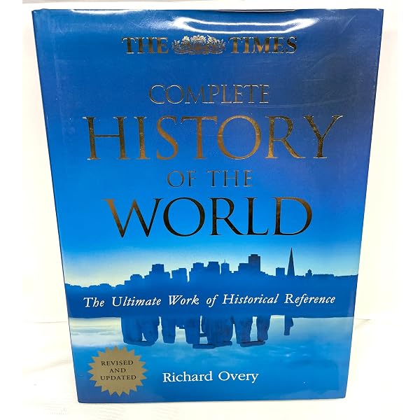 The Times Complete History of the World the Ultimate Work of