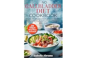 No Gallbladder Diet Cookbook: 2000 days of healthy , delicious & easy recipes for beginners | The Simple Food Guide for Healt