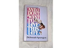 And I Don't Want to Live This Life