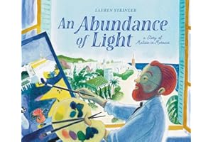 An Abundance of Light: A Story of Matisse in Morocco