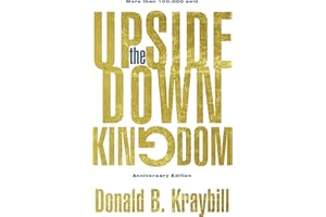 The Upside-Down Kingdom: Anniversary Edition