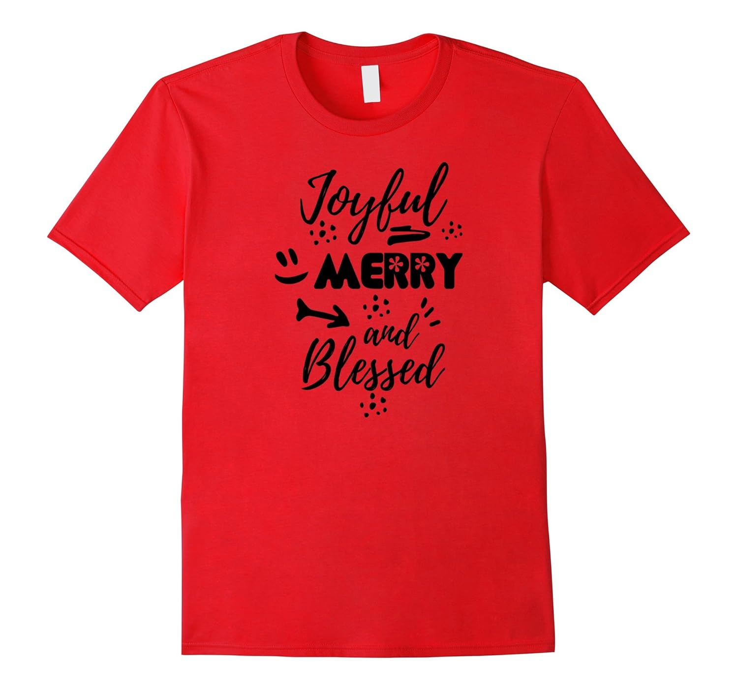 Joyful Merry And Blessed Holiday Season T-shirt-Rose