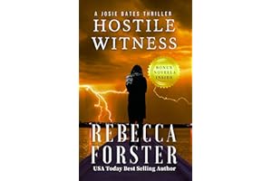 HOSTILE WITNESS: A Josie Bates Thriller (The Witness Series Book 1)