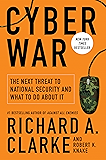 Cyber War: The Next Threat to National Security and What to Do About It