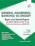 General Awareness, Banking & Economy Topic-wise Solved Papers for IBPS/ SBI Bank PO/ Clerk Prelim & Main Exam (2010-19)