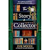 The Story Collector: A Magical Dual Timeline Novel from Internationally Bestselling Author of The Lost Bookshop for 2025
