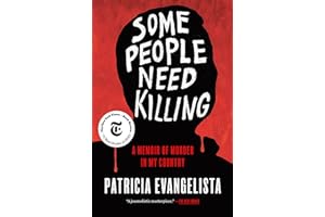 Some People Need Killing: A Memoir of Murder in My Country