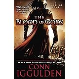 The Blood of Gods: A Novel of Rome (Emperor Series Book 5)