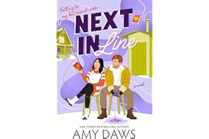 Next In Line: A Spicy Brother's Best Friend Rom-Com (Wait With Me Book 2)