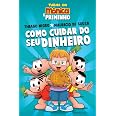 Como cuidar do seu dinheiro | Amazon.com.br