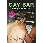 Gay Bar: Why We Went Out