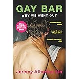 Gay Bar: Why We Went Out