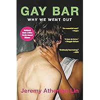 Gay Bar: Why We Went Out