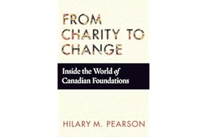 From Charity to Change: Inside the World of Canadian Foundations