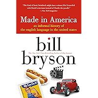 made in america: An Informal History of the English Language in the United States book cover