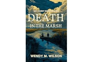 Death in the Marsh: An Amateur Sleuth Historical Mystery from New Zealand (Mr. Hardy Investigates)