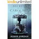 Secrets of the Carousel; A Novel: Moniac Family Saga - Gristmill Series Book 2 (The Gristmill Series)