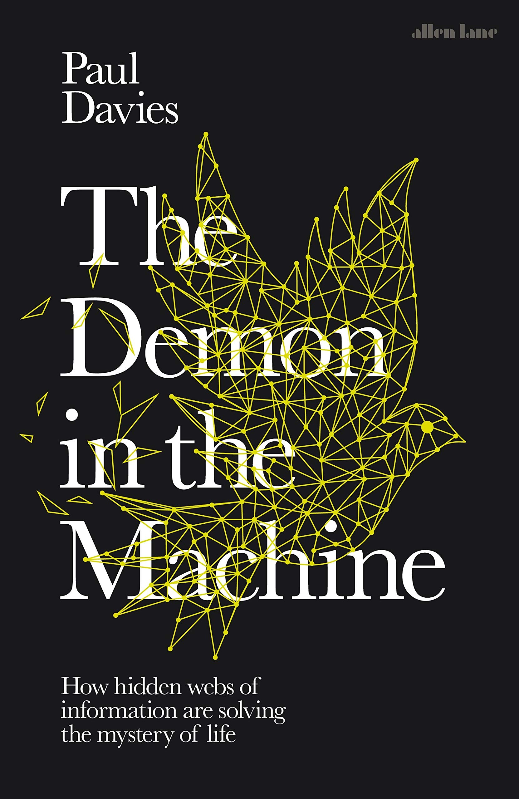 The Demon In The Machine Paul Davies 9780241309599 Amazon Com