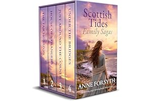 The Scottish Tides Family Sagas Books 1-4: Four captivating and heartwarming historical tales