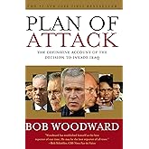 Plan of Attack: The Definitive Account of the Decision to Invade Iraq