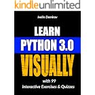 Learn Python 3.0 VISUALLY: with 99 Interactive Exercises and Quizzes (Learn Visually)