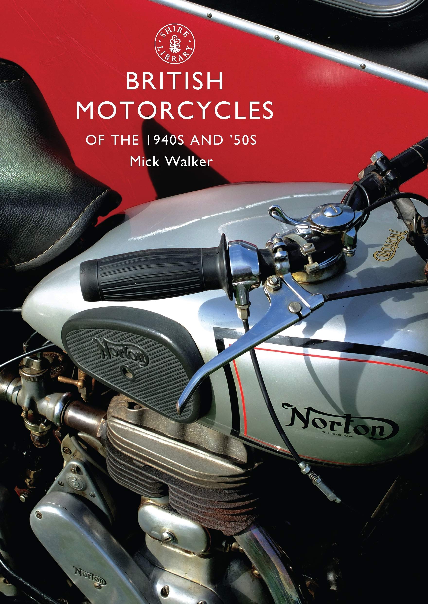 British Motorcycles Of The 1940s And 50s Shire Library Walker Mick 9780747808053 Amazon Com Books British Motorcycles Of The 1940s And 50s Shire Library Walker Mick 9780747808053 Amazon Com Books