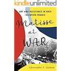 Matisse at War: Art and Resistance in Nazi Occupied France