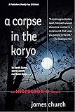 A Corpse in the Koryo: An Inspector O Novel (Inspector O Novels)