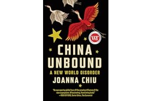 China Unbound: A New World Disorder