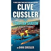 Clive Cussler The Corsican Shadow (Dirk Pitt Adventure)