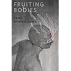 Fruiting Bodies: A Tor.com Original